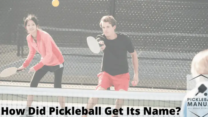 How Did Pickleball Get Its Name? Amazing Facts