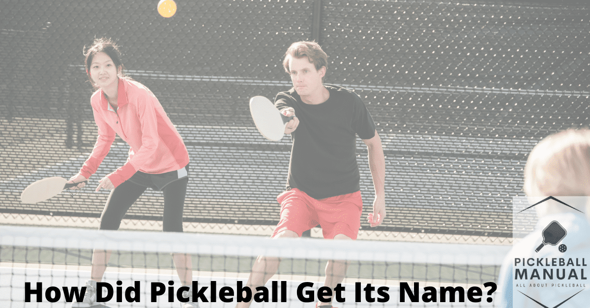 How Did Pickleball Get Its Name