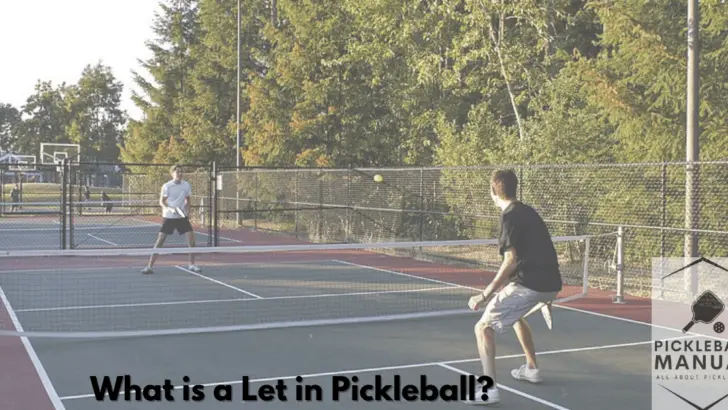 What is a Let in Pickleball? All You Need to Know