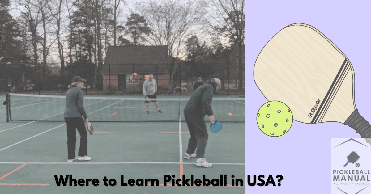 Where to Learn Pickleball in USA? Top 15 Schools