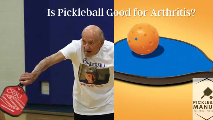 Is Pickleball Good for Arthritis? What You Need to Know