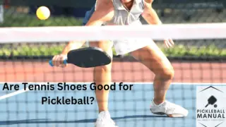 Are Tennis Shoes Good for Pickleball