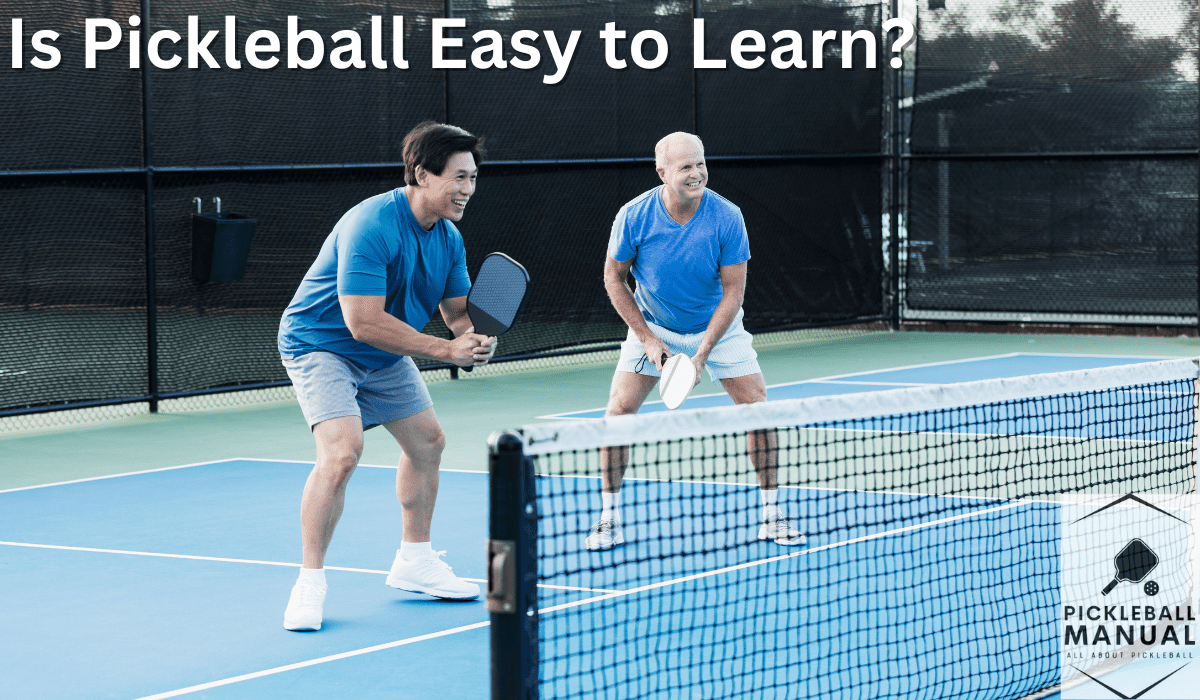 Is Pickleball Easy to Learn